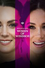 Watch Meghan & Kate: Women of Windsor Niter