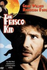 Watch The Frisco Kid Niter