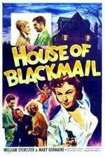Watch House of Blackmail Niter