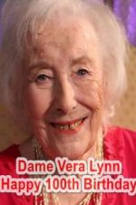Watch Dame Vera Lynn: Happy 100th Birthday Niter
