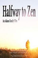 Watch Halfway to Zen Niter