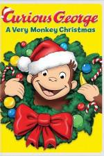 Watch Curious George A Very Monkey Christmas Niter