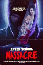 Watch After School Massacre Niter