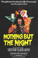 Watch Nothing But the Night Niter