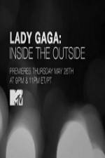 Watch Lady Gaga Inside the Outside Niter