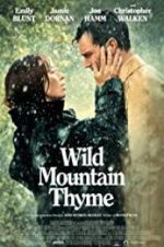 Watch Wild Mountain Thyme Niter