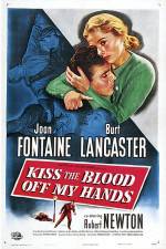 Watch Kiss The Blood Off My Hands Niter