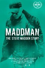 Watch Maddman: The Steve Madden Story Niter