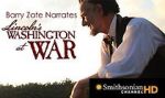 Watch Lincoln\'s Washington at War Niter