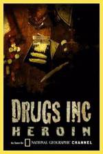 Watch National Geographic: Drugs Inc - Heroin Niter
