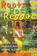 Watch Roots Rock Reggae Niter