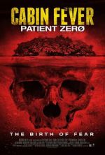 Watch Cabin Fever 3: Patient Zero Niter