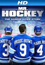 Watch Mr. Hockey: The Gordie Howe Story Niter