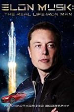 Watch Elon Musk: The Real Life Iron Man Niter