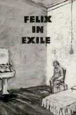Watch Felix in Exile (Short 1994) Niter
