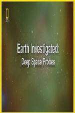 Watch National Geographic Earth Investigated Deep Space Probes Niter