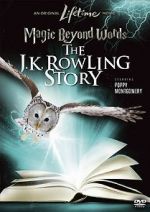 Watch Magic Beyond Words: The J.K. Rowling Story Niter