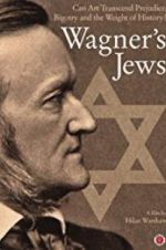 Watch Wagner\'s Jews Niter