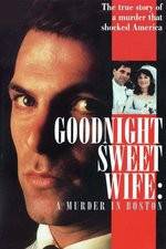 Watch Goodnight Sweet Wife: A Murder in Boston Niter