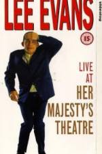 Watch Lee Evans Live at Her Majesty's Niter