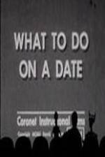 Watch What to Do on a Date Niter