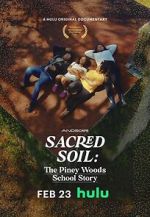 Watch Sacred Soil: The Piney Woods School Story Niter