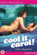 Watch Cool It Carol Niter