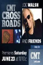 Watch CMT Crossroads: Joe Walsh & Friends Niter