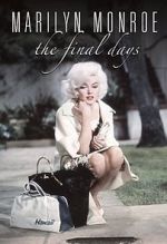 Watch Marilyn Monroe: The Final Days Niter