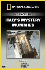 Watch National Geographic Explorer: Italy's Mystery Mummies Niter