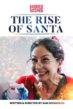 Watch The Rise of Santa (Short 2019) Niter