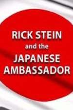 Watch Rick Stein and the Japanese Ambassador Niter