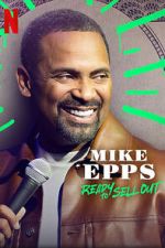 Watch Mike Epps: Ready to Sell Out Niter