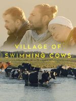 Watch Village of Swimming Cows Niter