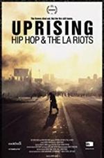 Watch Uprising: Hip Hop and the LA Riots Niter