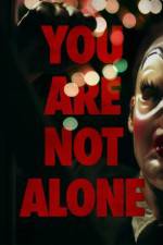 Watch You Are Not Alone Niter