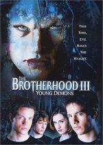 Watch The Brotherhood III: Young Demons Niter