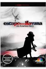 Watch Escape from Havana An American Story Niter