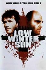 Watch Low Winter Sun Niter