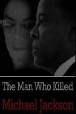 Watch The Man Who Killed Michael Jackson Niter