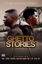Watch Ghetto Stories: The Movie Niter