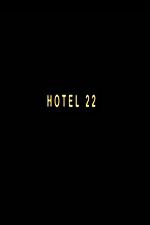 Watch Hotel 22 Niter