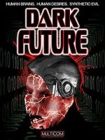 Watch Dark Future Niter