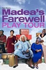 Watch Tyler Perry\'s Madea\'s Farewell Play Niter