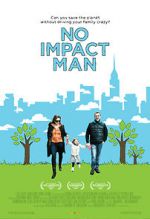 Watch No Impact Man: The Documentary Niter