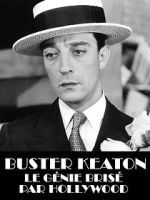 Watch Buster Keaton, the Genius Destroyed by Hollywood Niter