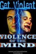 Watch Violence of the Mind Niter