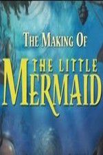 Watch The Making of The Little Mermaid Niter