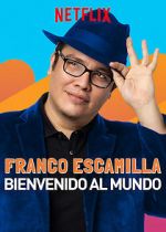 Watch Franco Escamilla: Bienvenido al Mundo Niter