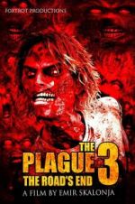 Watch The Plague 3: The Road\'s End Niter